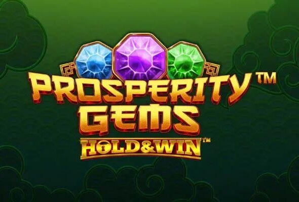 Prosperity Gems Hold & Win – Big Wins Await!