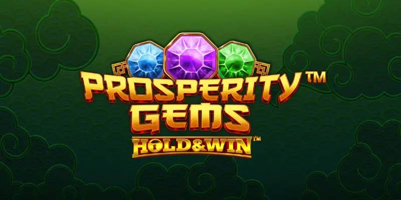 Prosperity Gems Hold & Win – Big Wins Await!